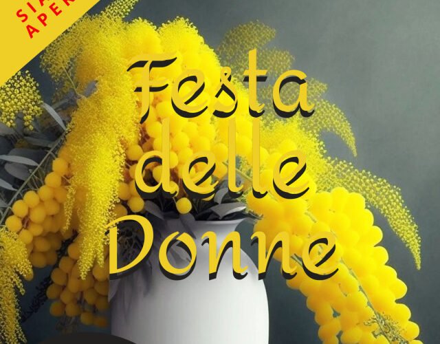 8 Marzo: Evviva la Festa delle Donne!